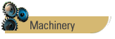 Machinery